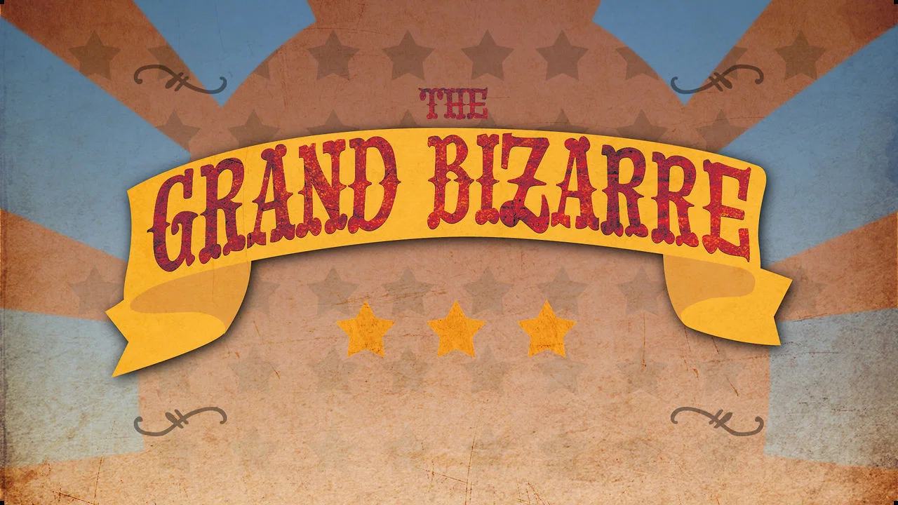 The Grand Bizarre - 剧照