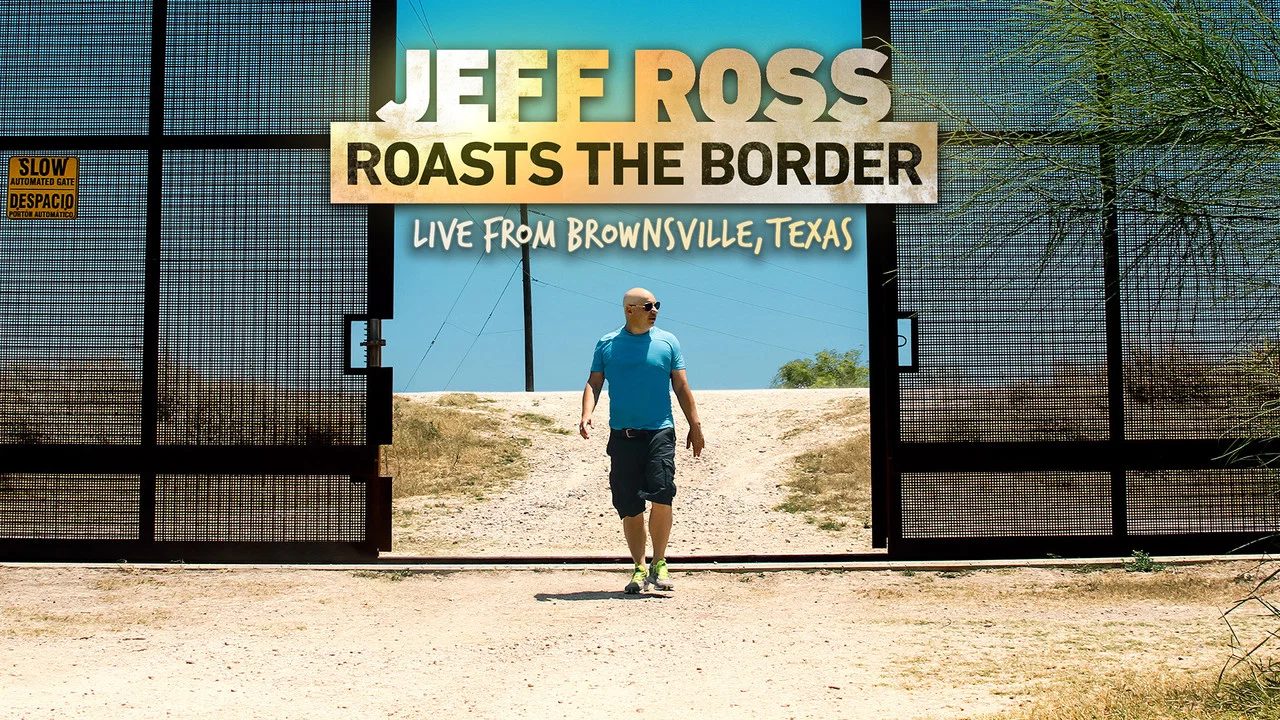 Jeff Ross Roasts the Border - 剧照