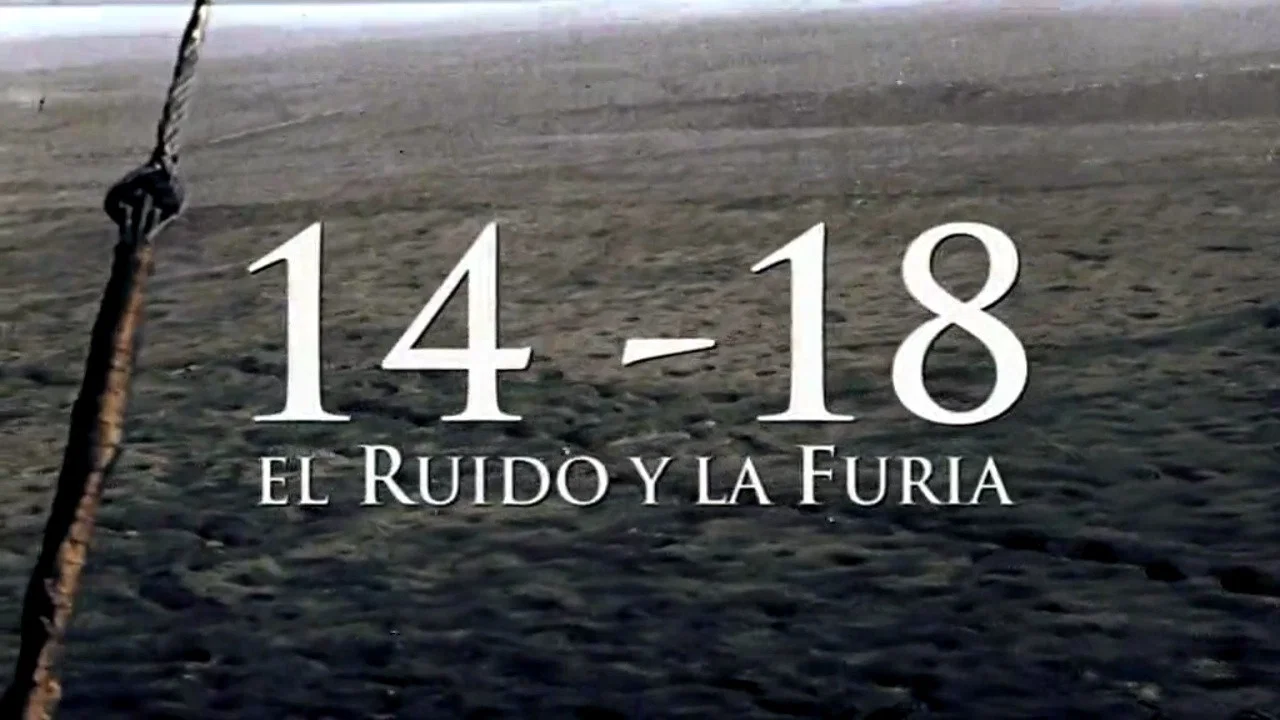 14-18, le bruit et la fureur - 剧照