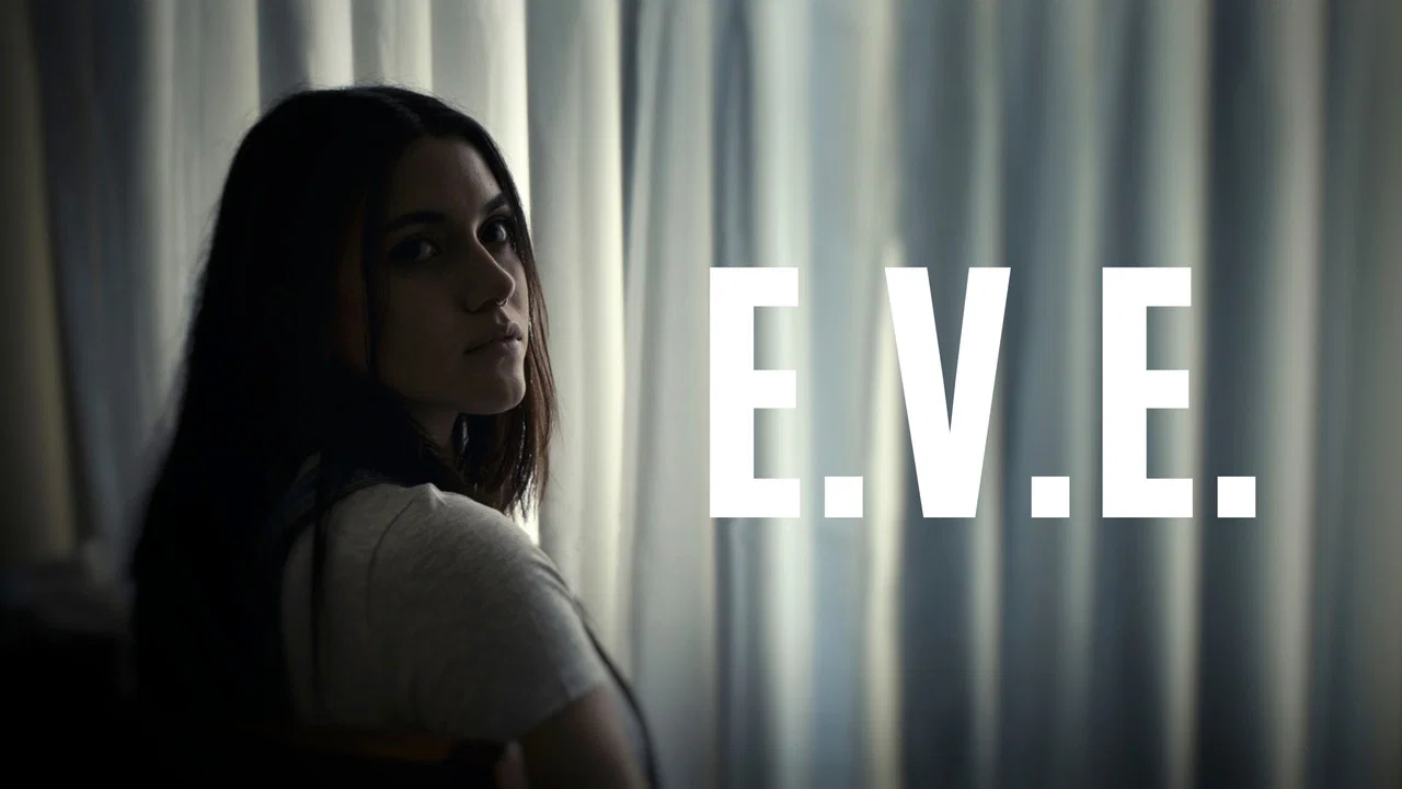 E.V.E. - 剧照