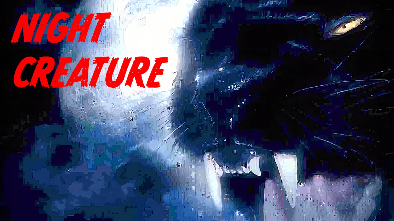 Night Creature - 剧照