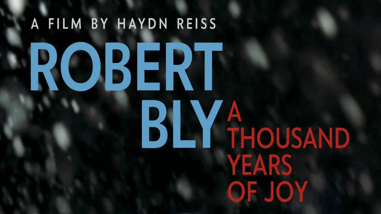 Robert Bly: A Thousand Years of Joy - 剧照