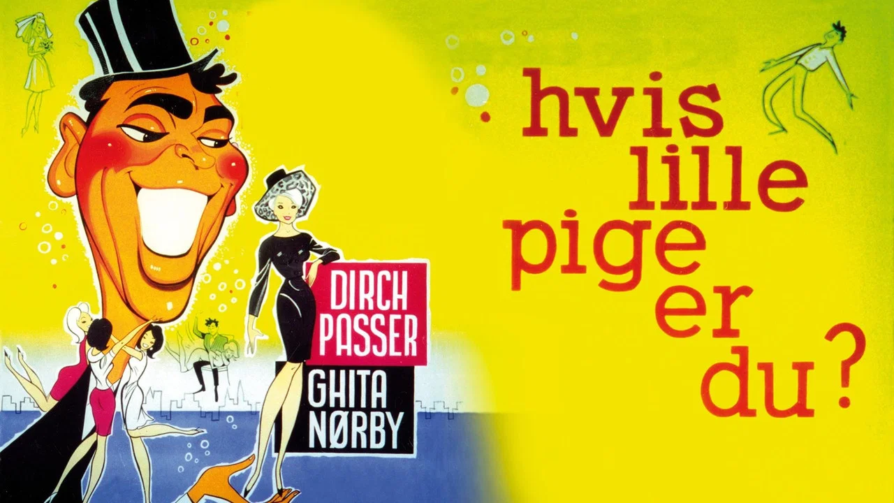 Hvis lille pige er du? - 剧照
