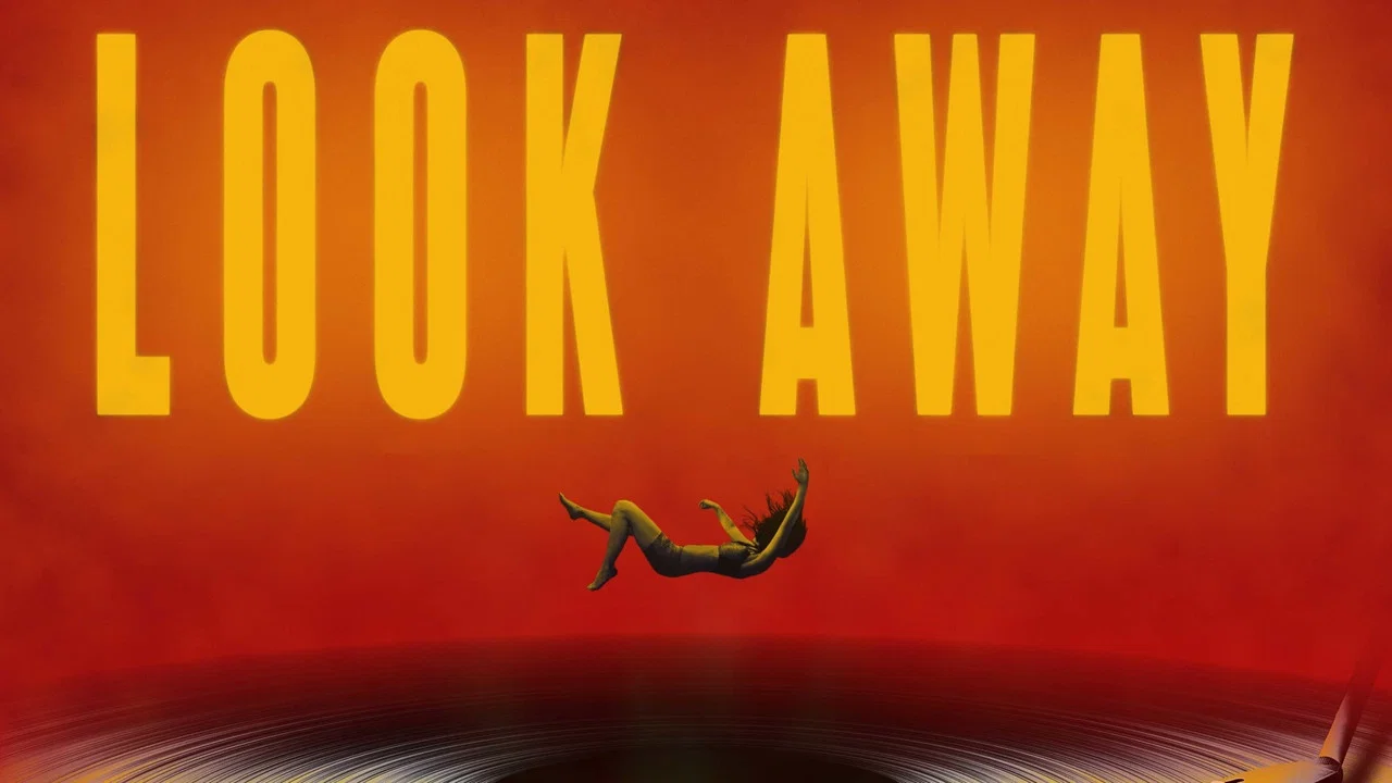 Look Away - 剧照