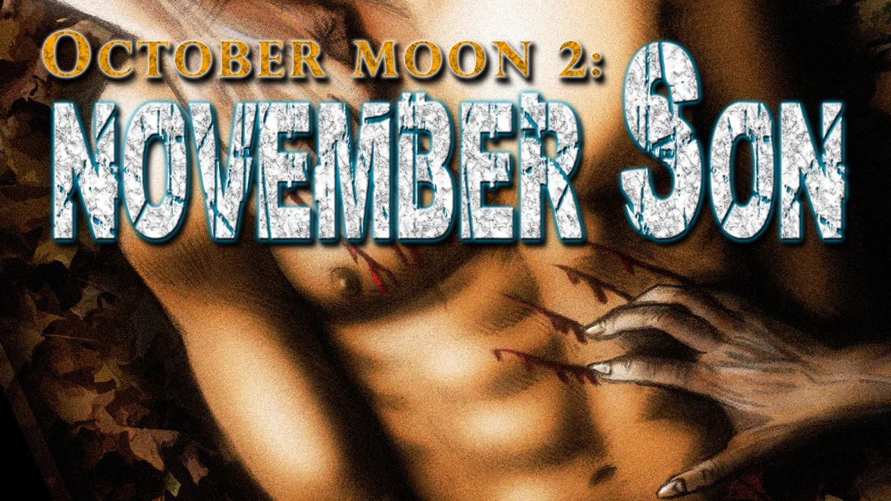 October Moon 2: November Son - 剧照