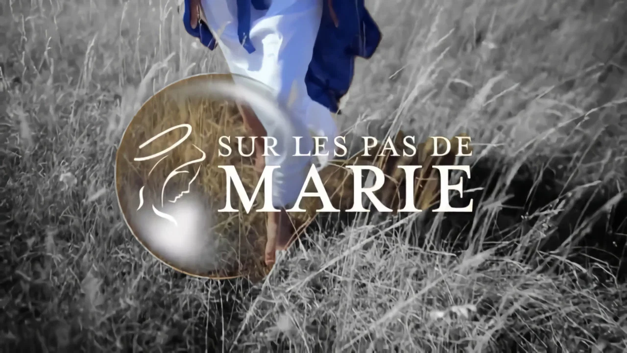 Sur les pas de Marie - 剧照