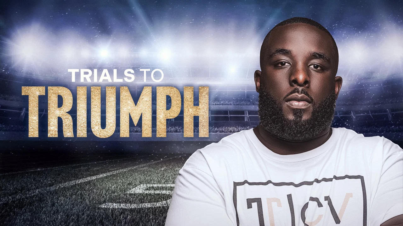 Trials To Triumph: The Documentary - 剧照