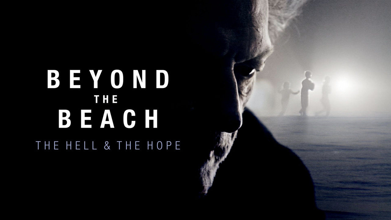 Beyond the Beach: The Hell and the Hope - 剧照