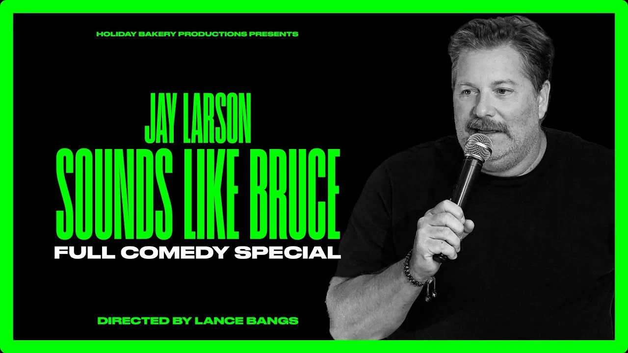 Jay Larson: Sounds Like Bruce - 剧照