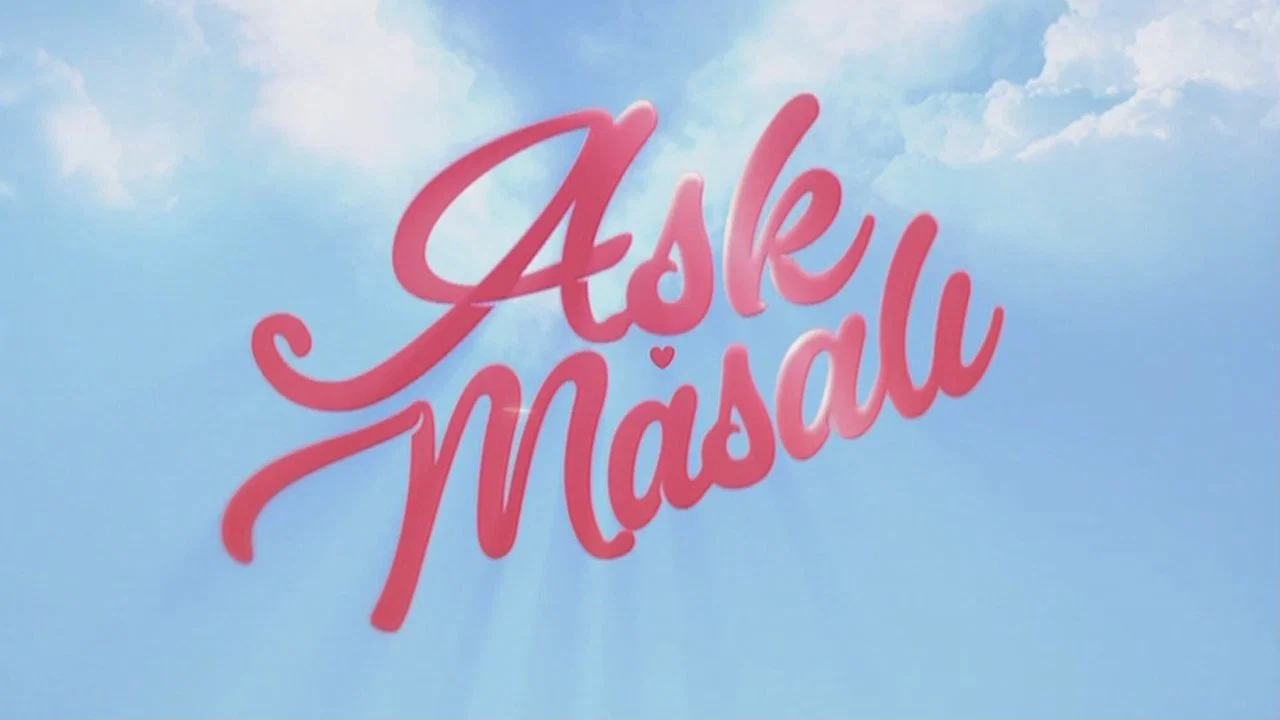 Aşk Masalı - 剧照