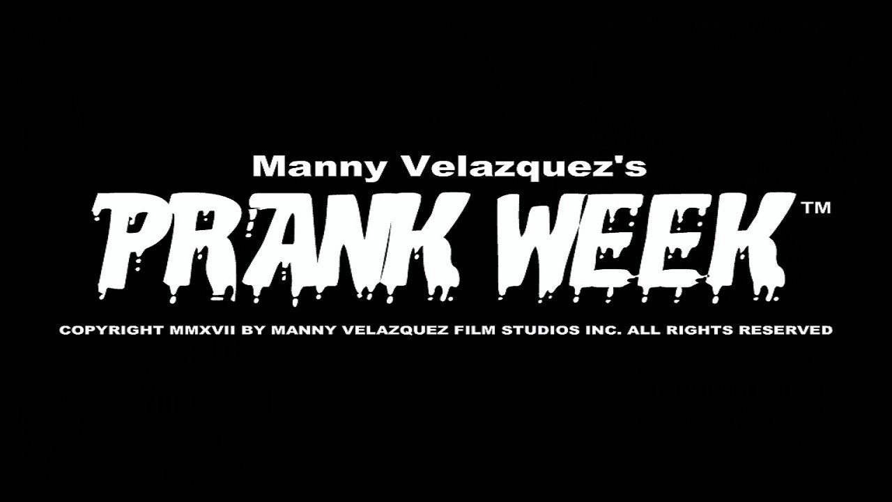 Prank Week - 剧照