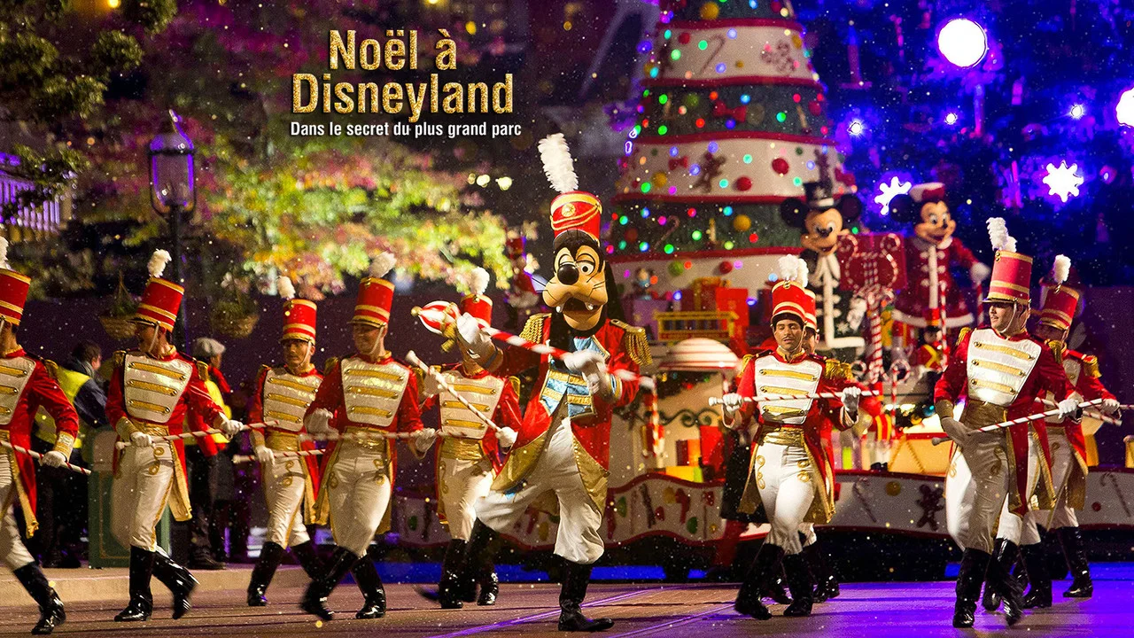 No&euml;l &agrave; Disneyland : Dans le secret du plus grand parc d'attraction d'Europe - 剧照