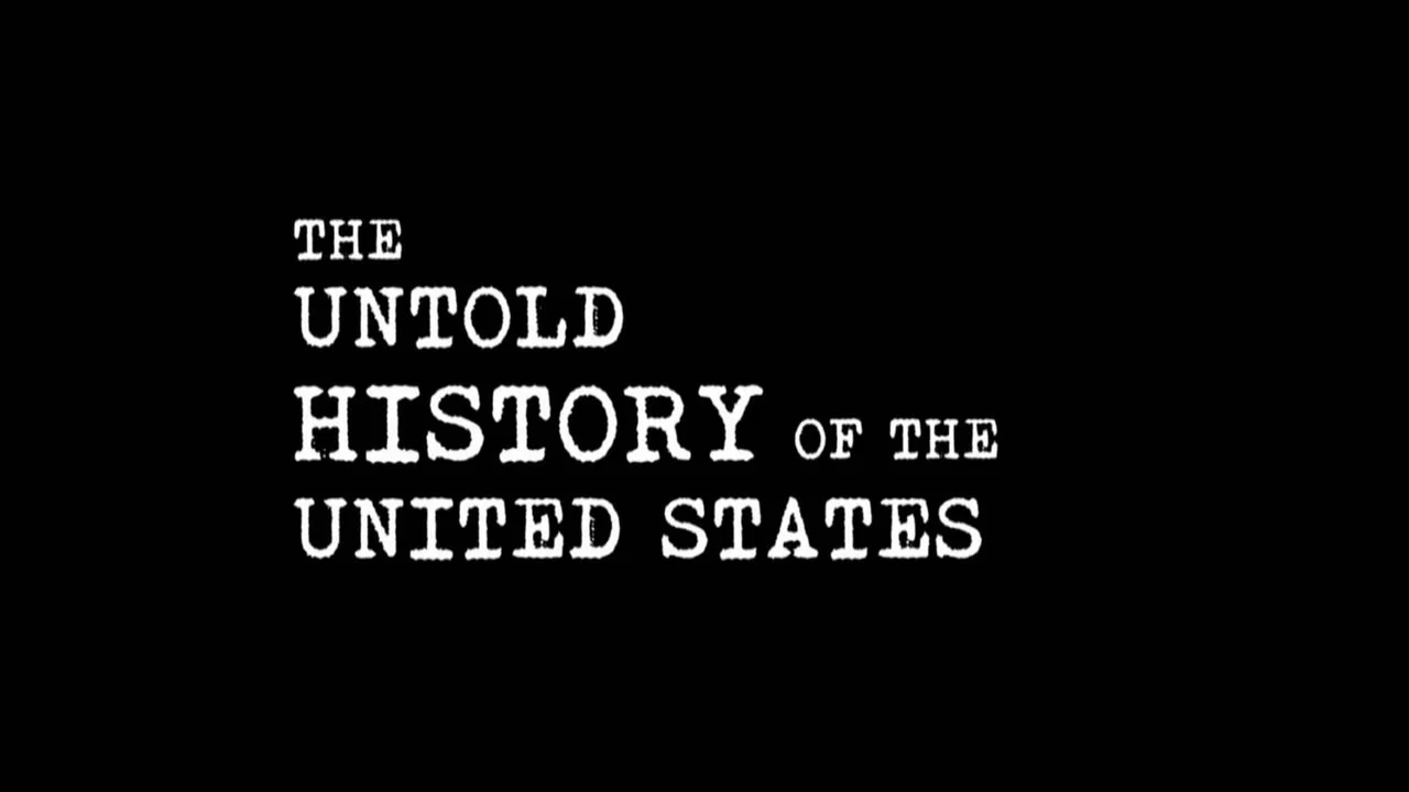 The Untold History Of The United States - 剧照