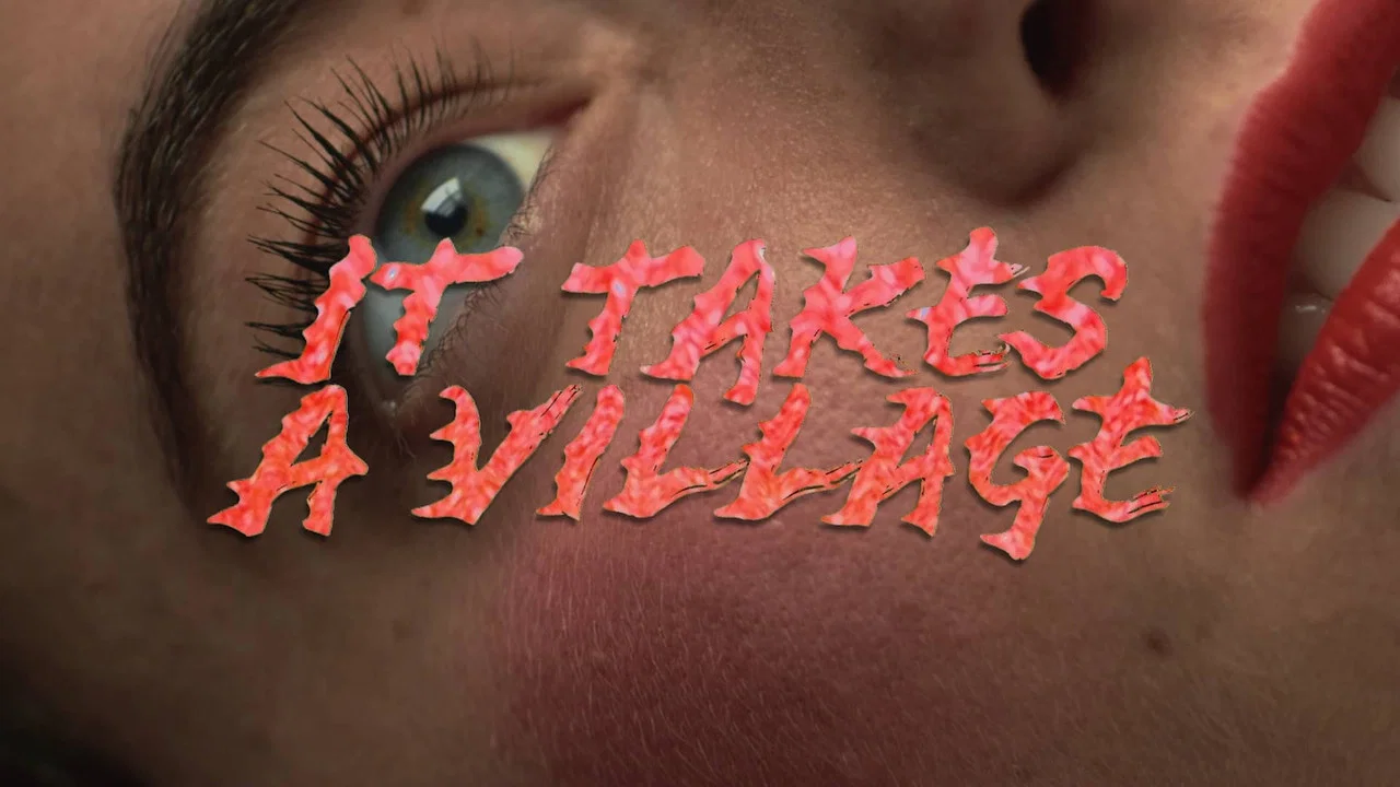 It Takes a Village - 剧照