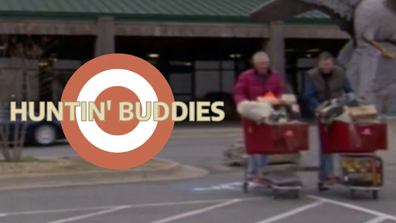 Huntin' Buddies - 剧照