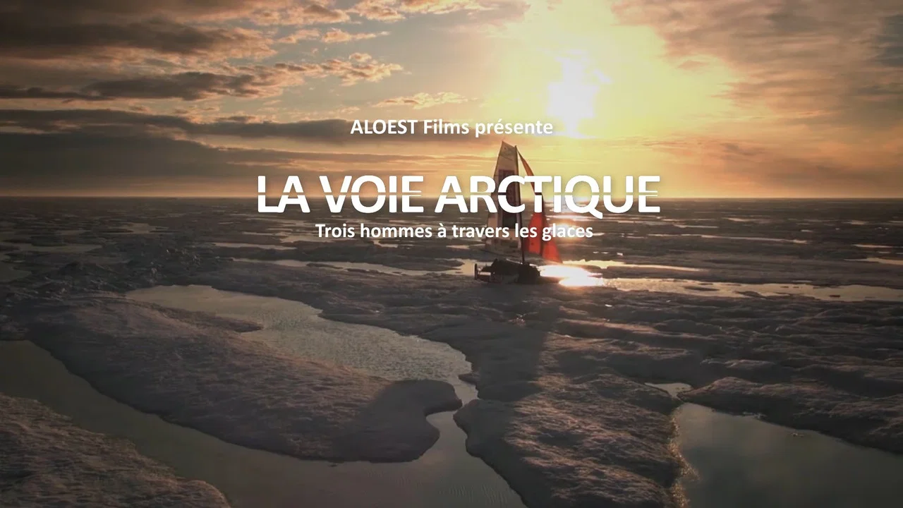 La Voie arctique - Trois hommes &agrave; travers les glaces - 剧照