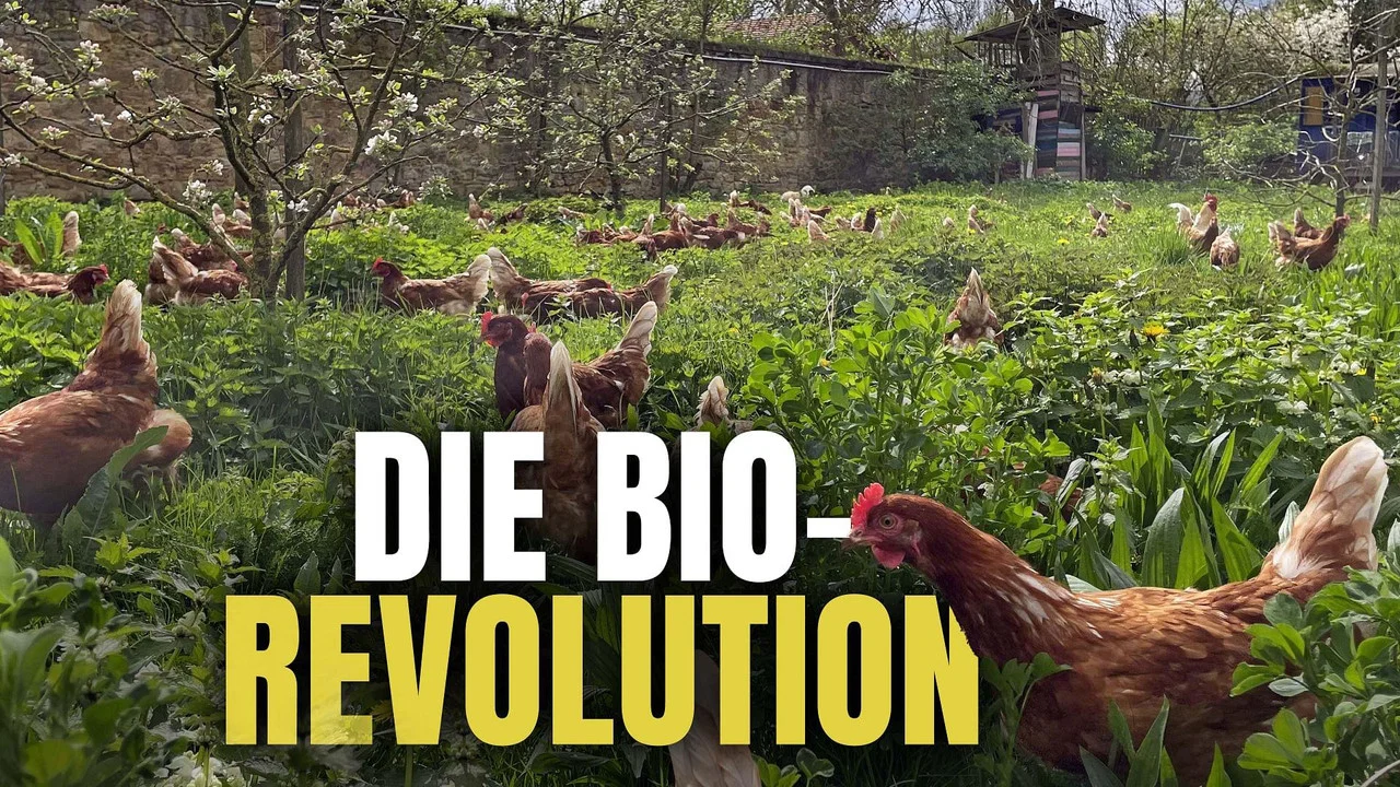 Die Bio-Revolution - Die Karriere der &ouml;kologischen Landwirtschaft - 剧照