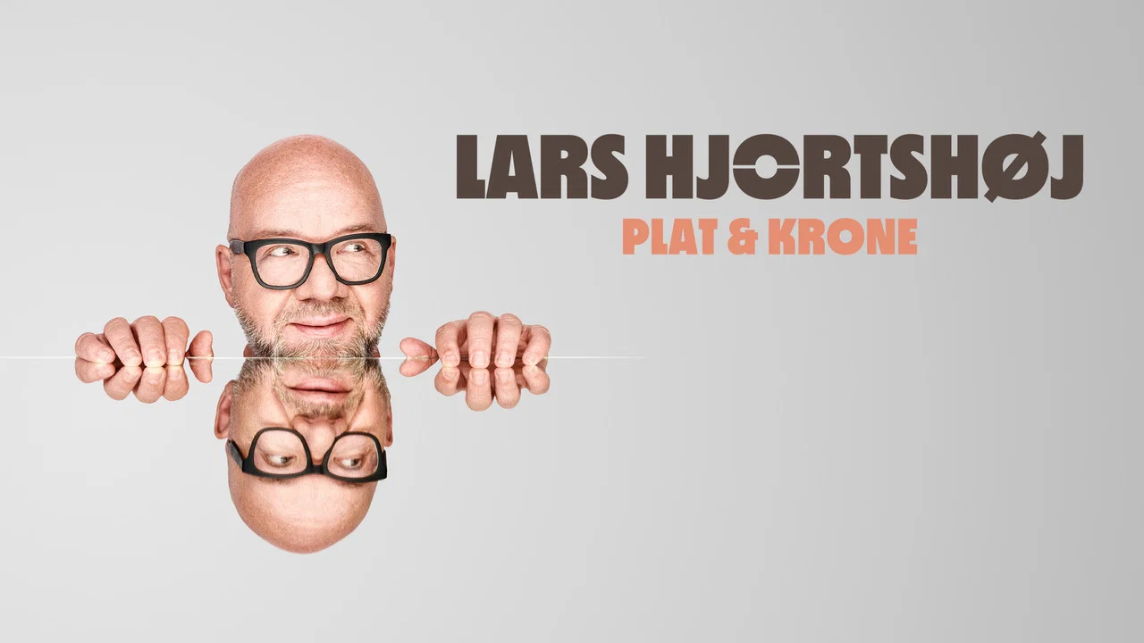 Lars Hjortsh&oslash;j - Plat & Krone - 剧照