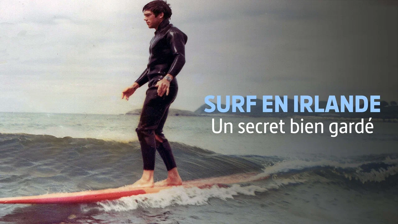 Keep It a Secret: The Story of the Dawn of Surfing in Ireland - 剧照
