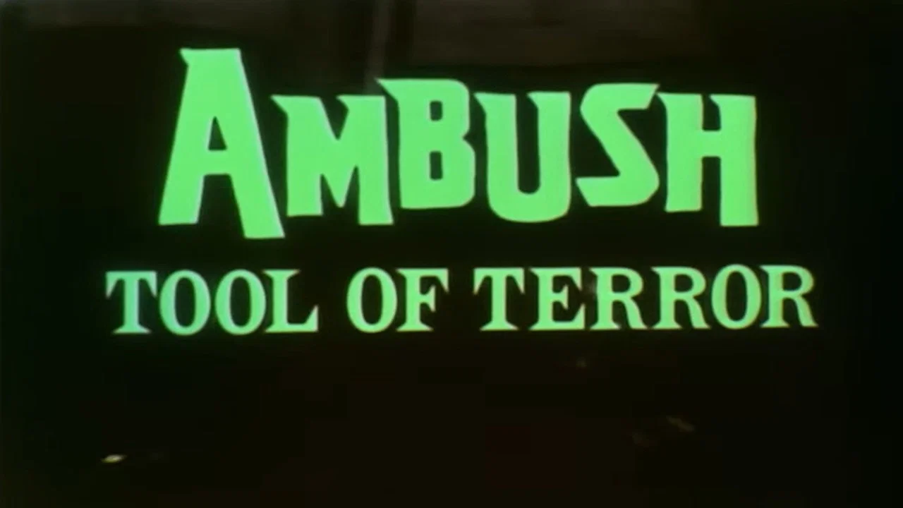 Ambush - Tool of Terror - 剧照