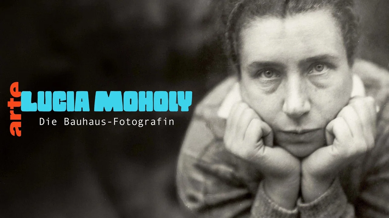 Lucia Moholy, la photographe du Bauhaus - 剧照