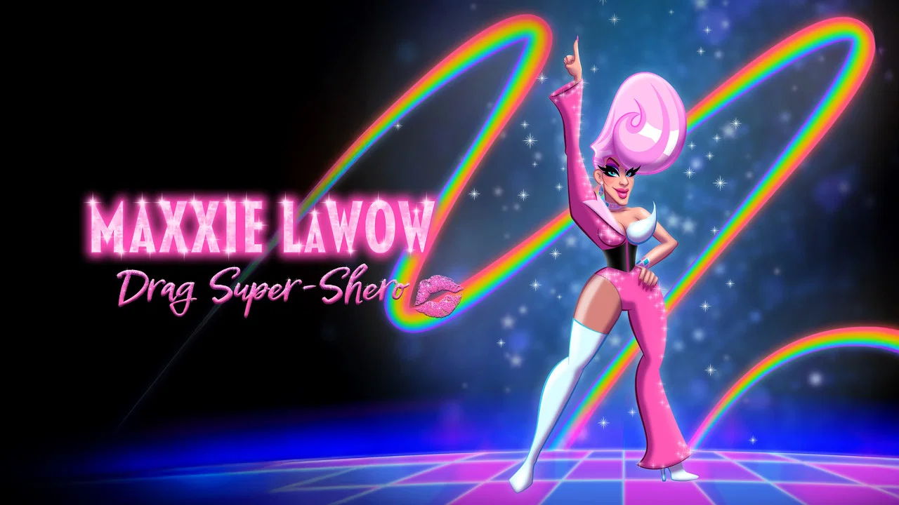 Maxxie LaWow: Drag Super-shero - 剧照