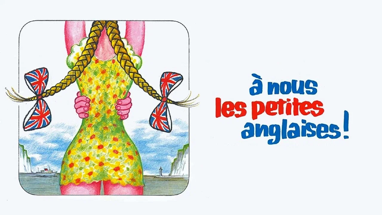 &Agrave; nous les petites Anglaises ! - 剧照