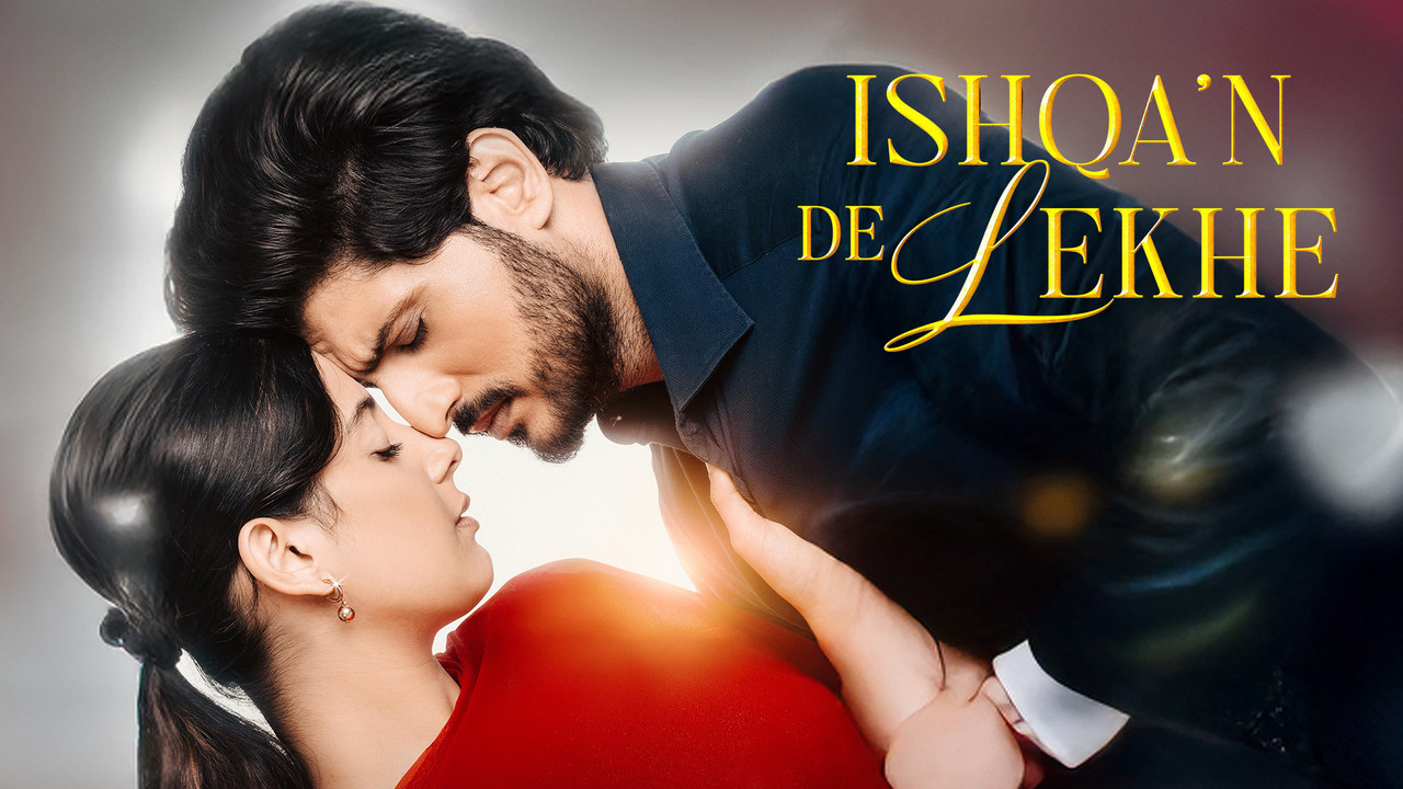 Ishqa'n De Lekhe - 剧照