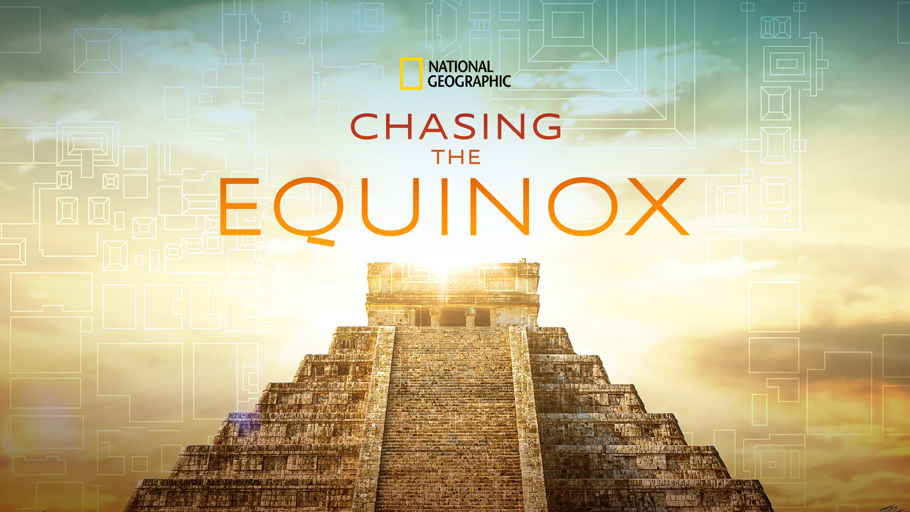 Chasing the Equinox - 剧照