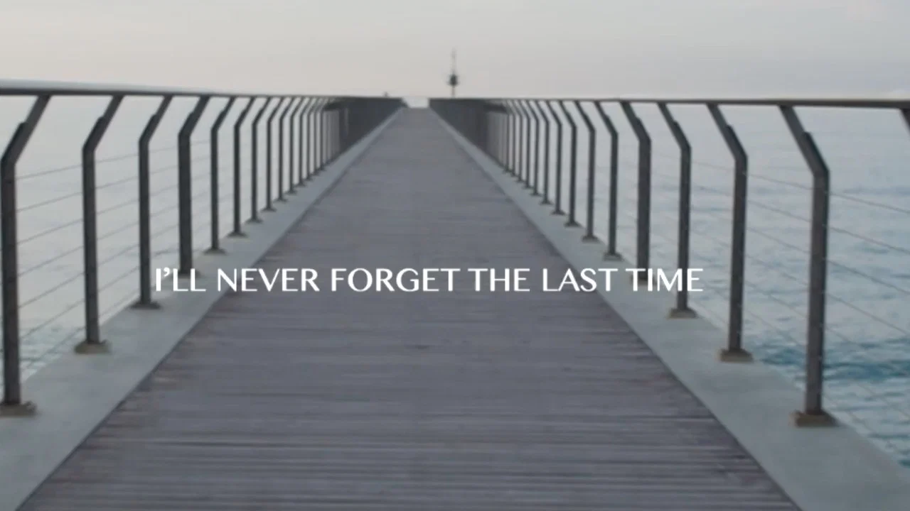 I'll Never Forget the Last Time - 剧照