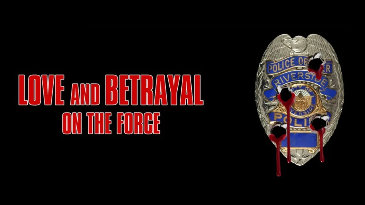 Love and Betrayal on the Force - 剧照