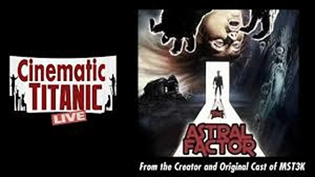 Cinematic Titanic: The Astral Factor - 剧照