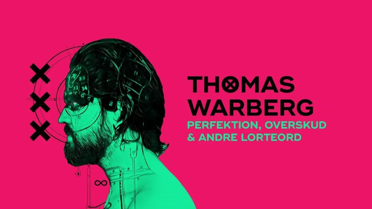 Thomas Warberg: Perfektion, overskud og andre lorteord - 剧照