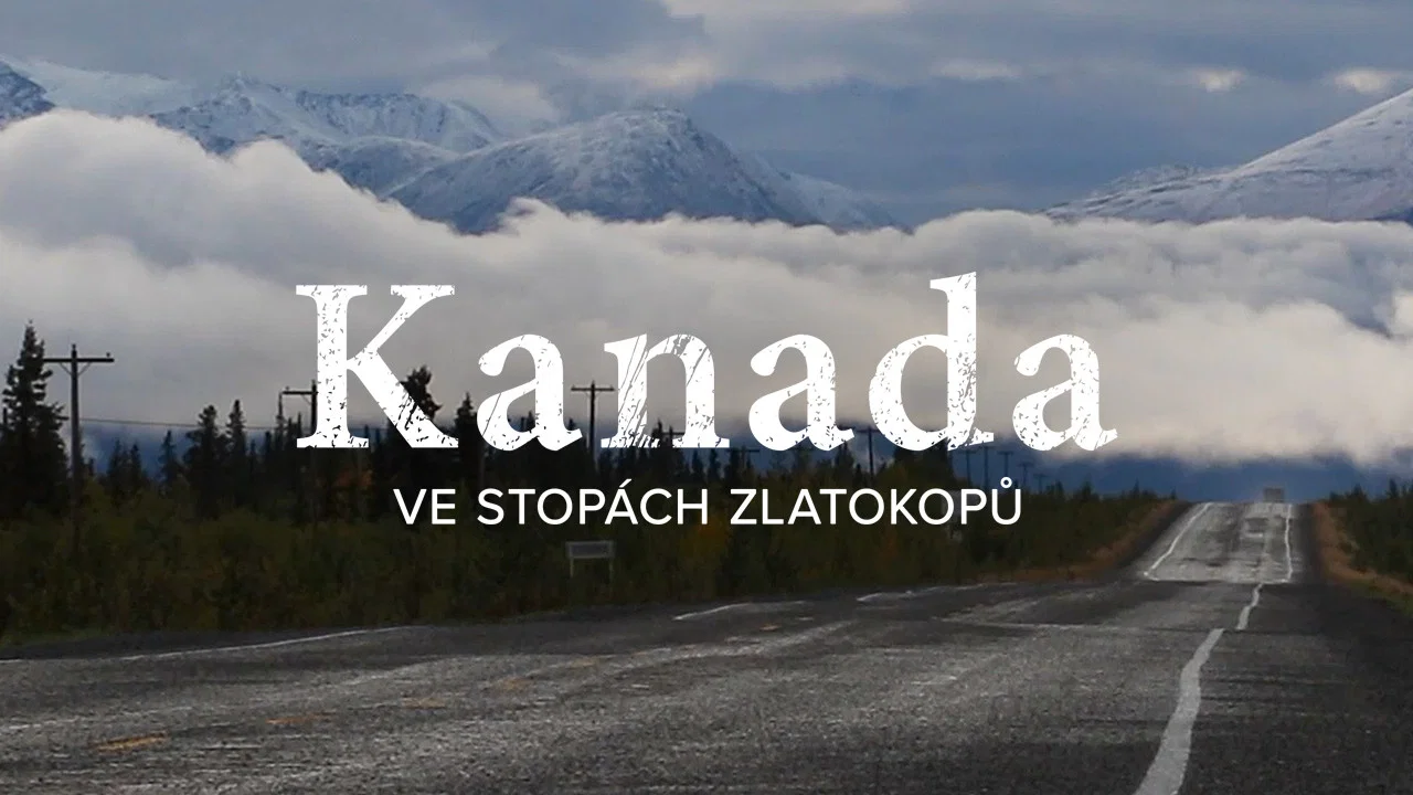 Kanada, ve stop&aacute;ch zlatokopů - 剧照