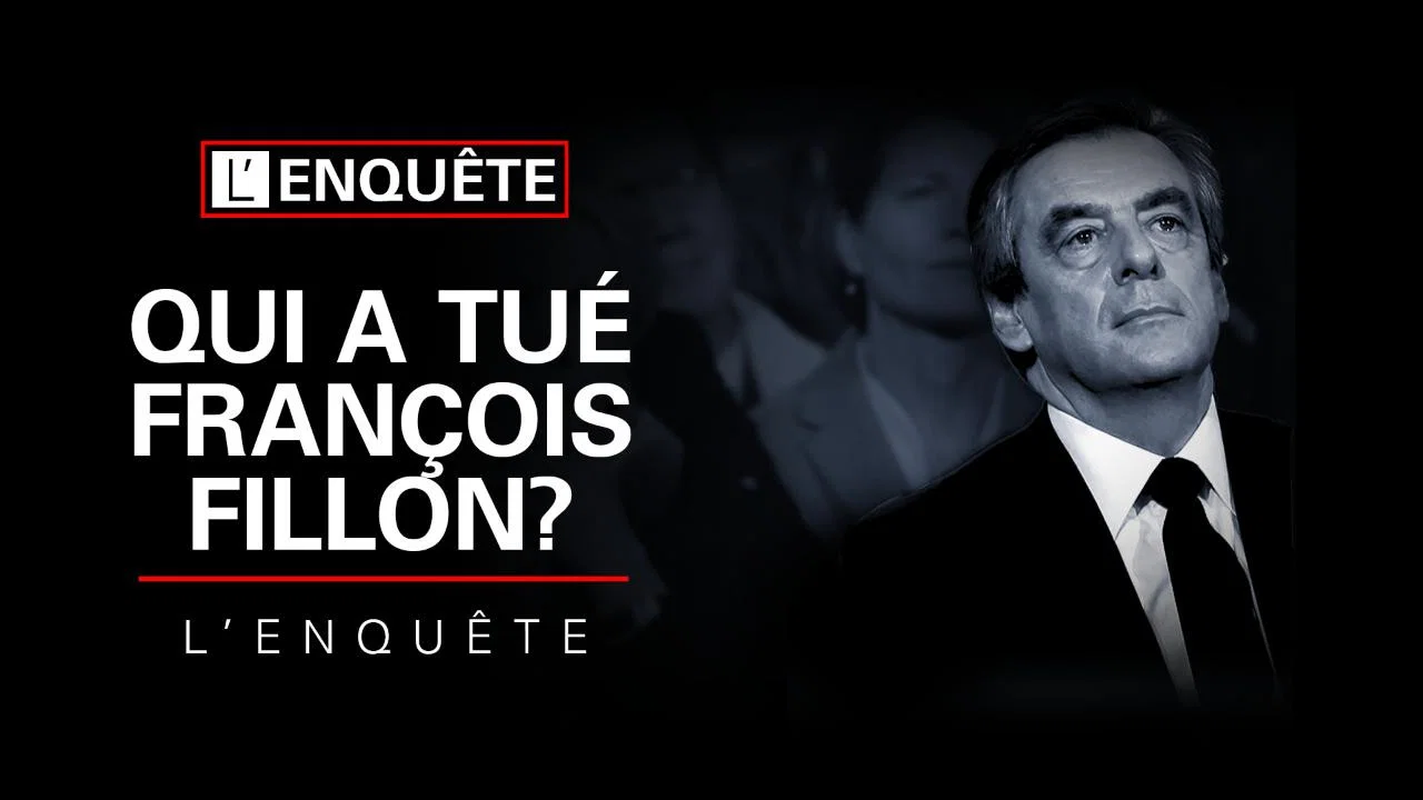 Qui a tu&eacute; Fran&ccedil;ois Fillon ? L'Enqu&ecirc;te - 剧照