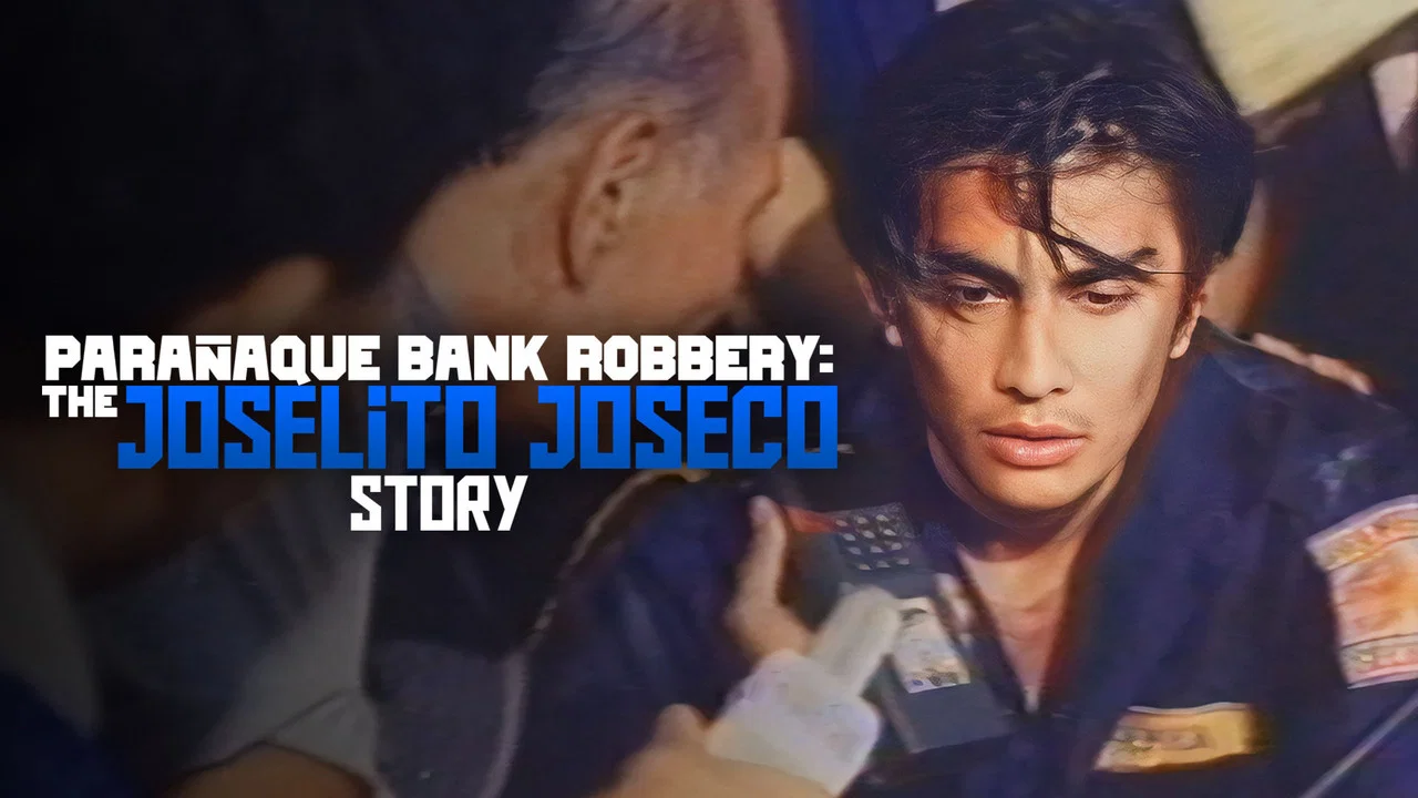 Paranaque Bank Robbery: The Joselito Joseco Story - 剧照