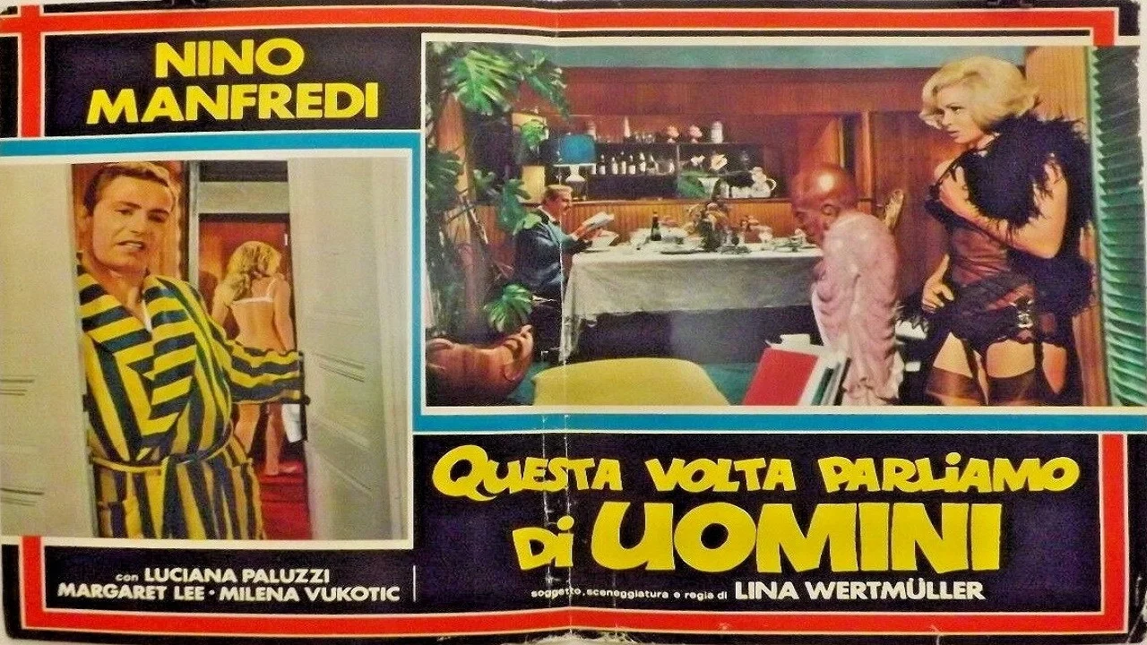 Questa volta parliamo di uomini - 剧照