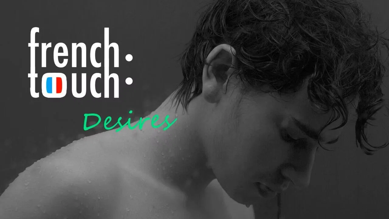 French Touch: Desires - 剧照
