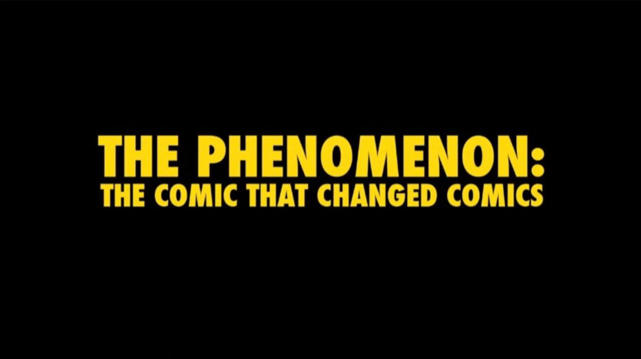 The Phenomenon: The Comic That Changed Comics - 剧照