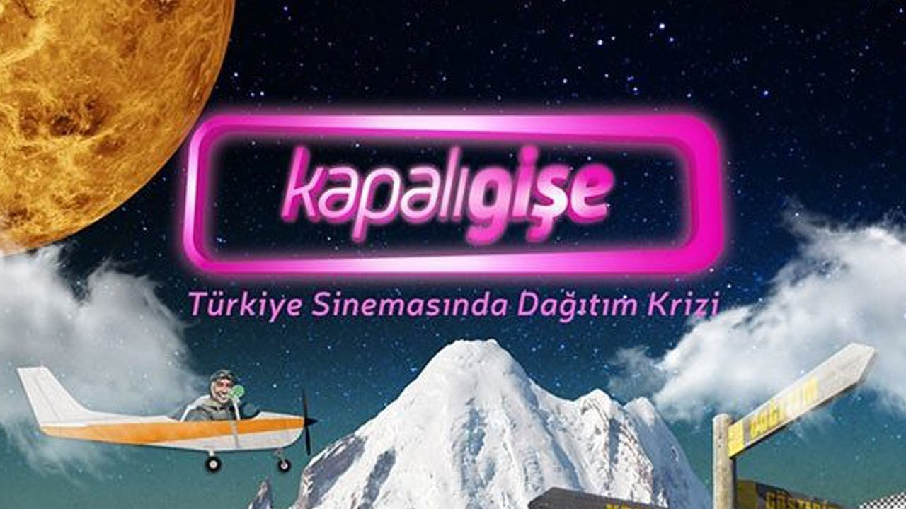 Kapalı Gişe: T&uuml;rkiye'de Tekelleşen Film Dağıtımı - 剧照