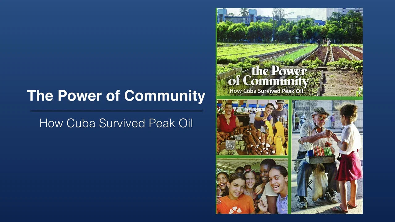 The Power of Community: How Cuba Survived Peak Oil - 剧照
