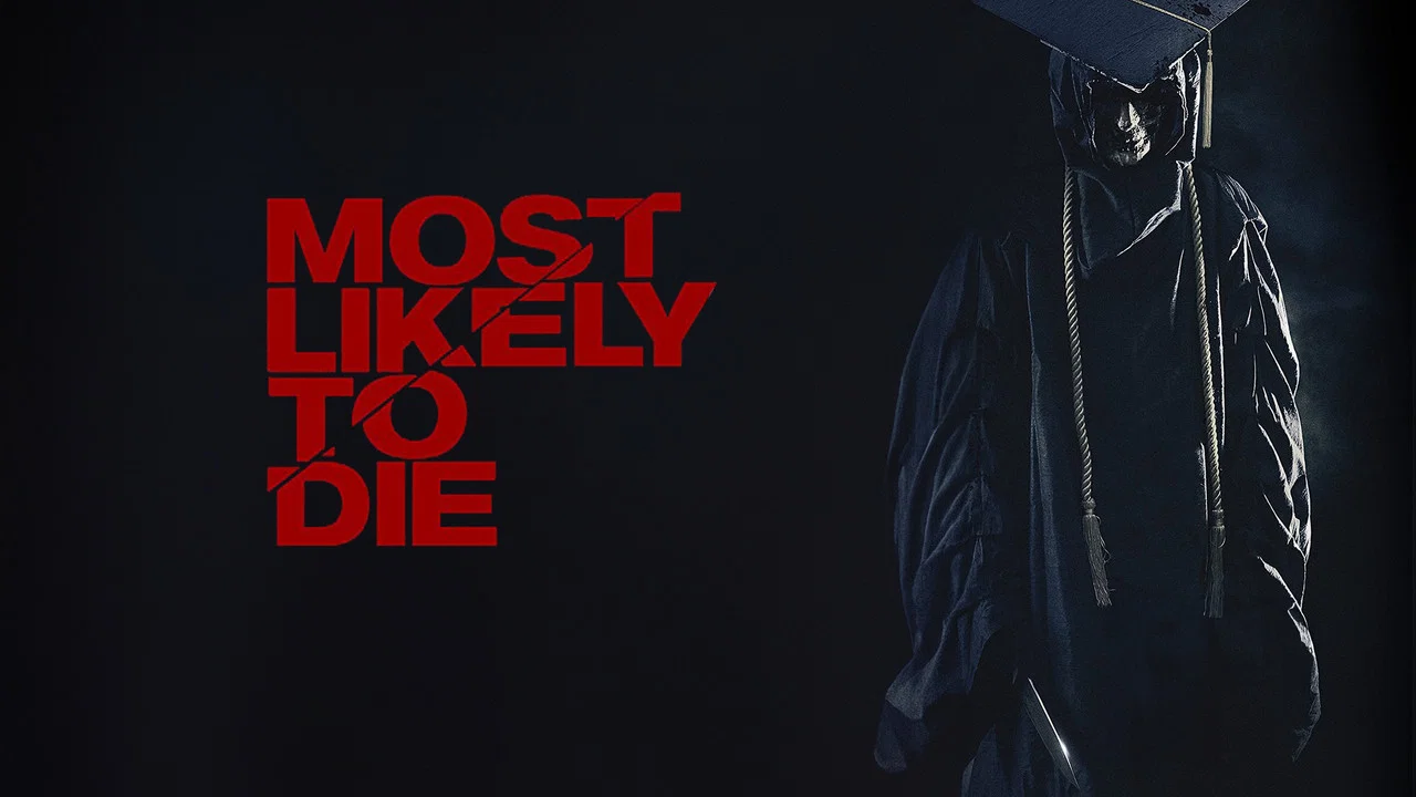 Most Likely to Die - 剧照
