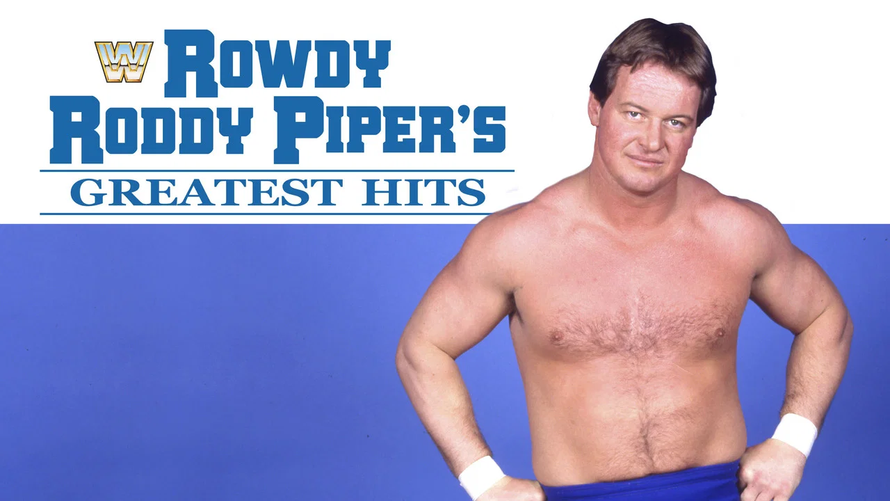 Rowdy Roddy Piper's Greatest Hits - 剧照