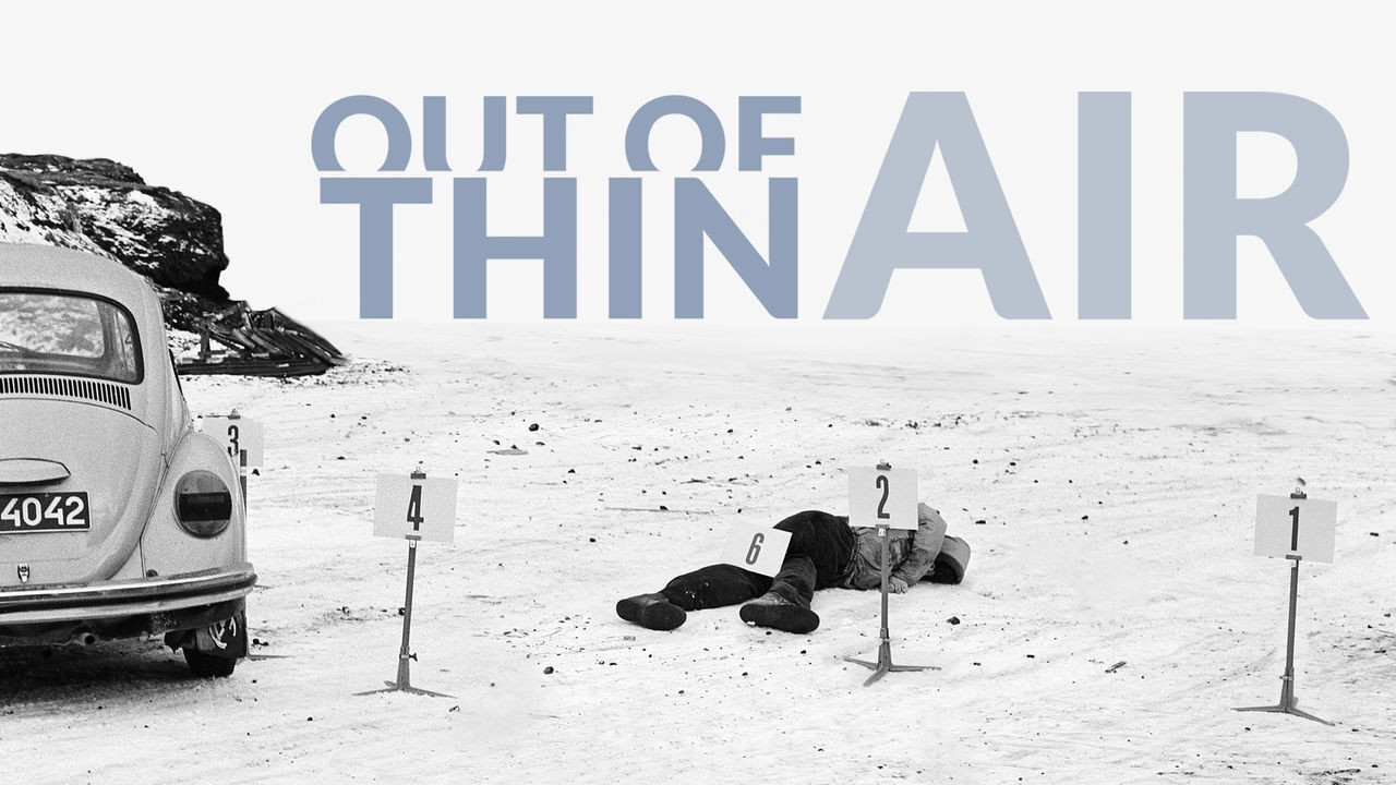 Out of Thin Air - 剧照