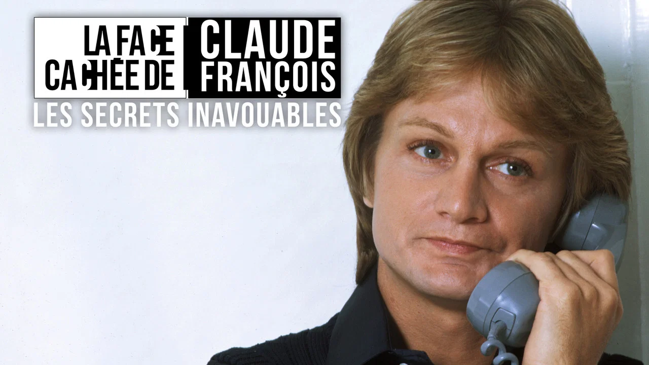 Claude Fran&ccedil;ois, Les Secrets Inavouables - 剧照