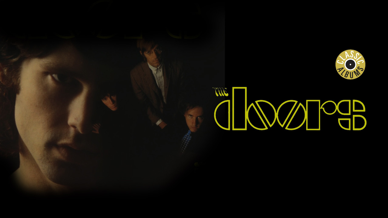 Classic Albums: The Doors - 剧照