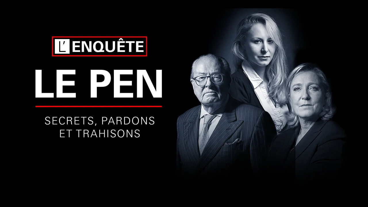 Le Pen : Secrets, pardons et trahisons - 剧照
