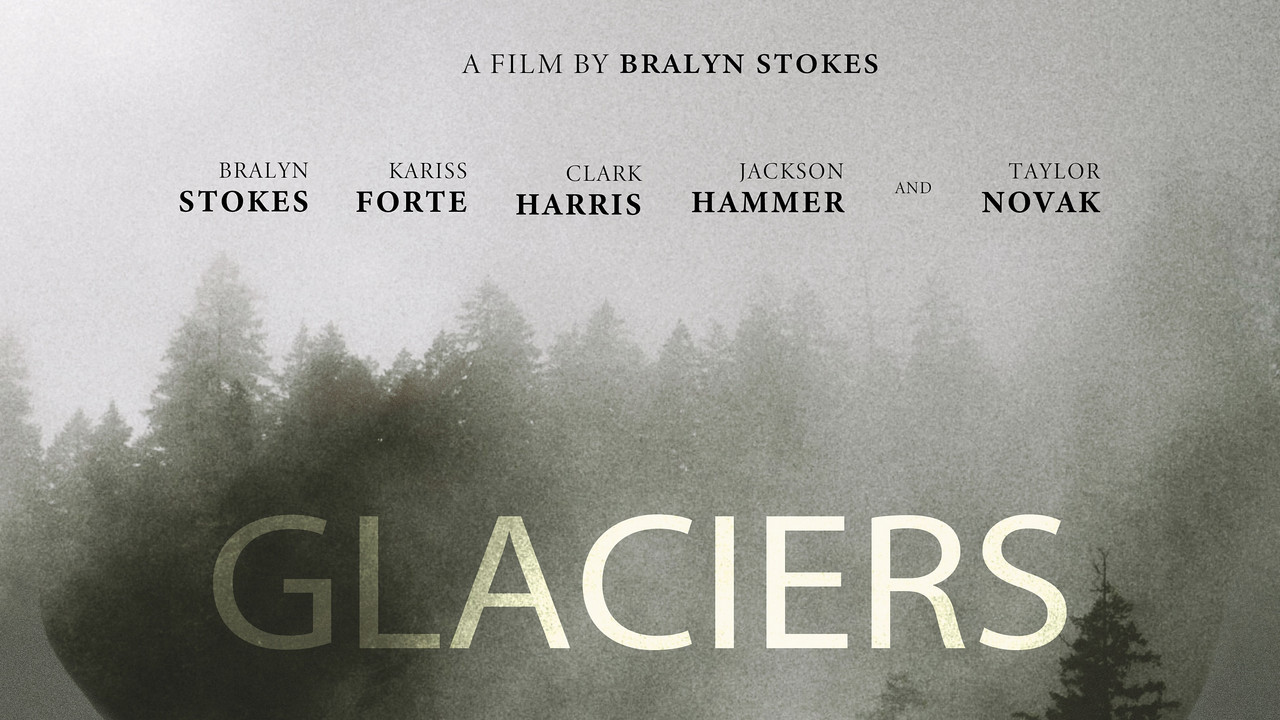 Glaciers - 剧照