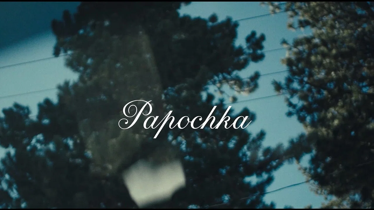 Papochka - 剧照
