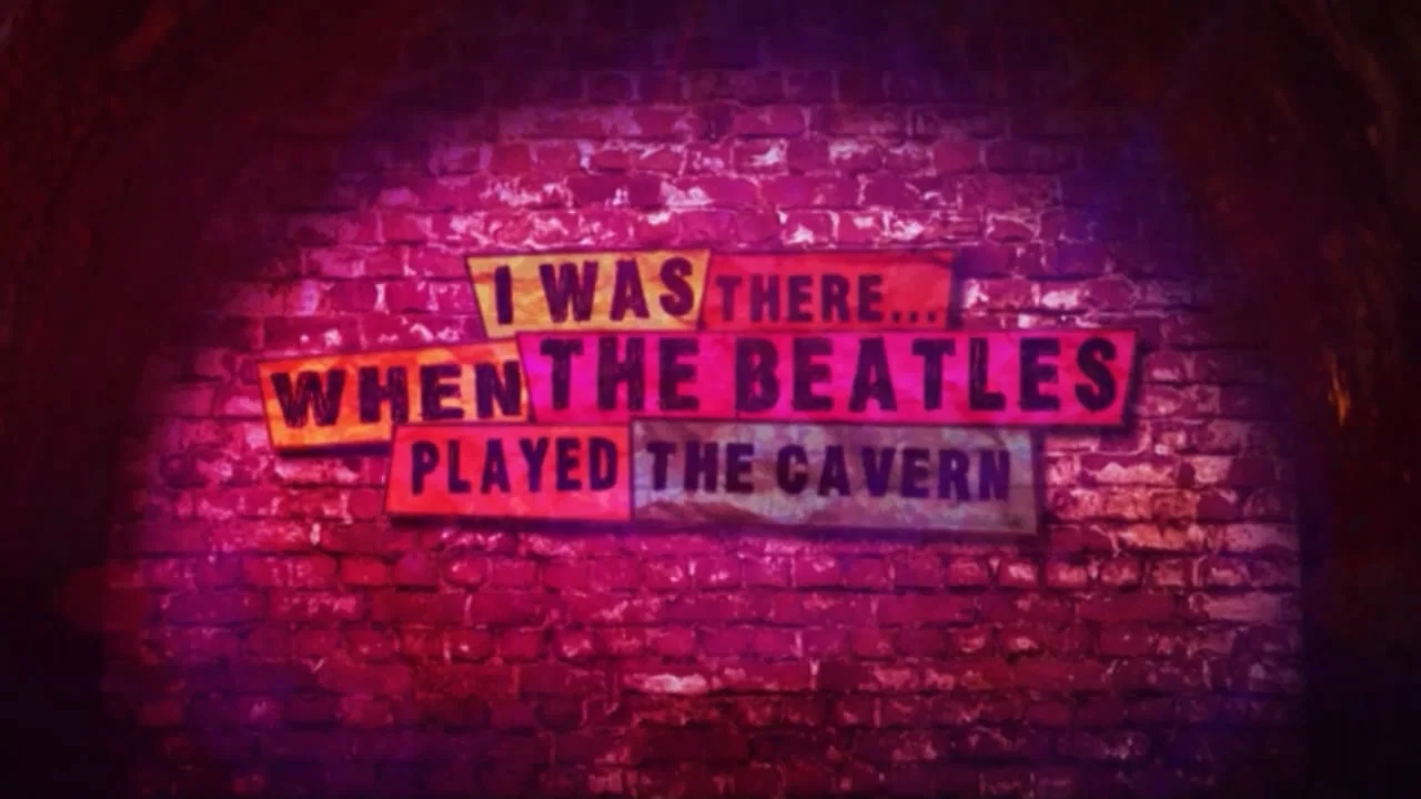 I Was There: When the Beatles Played the Cavern - 剧照
